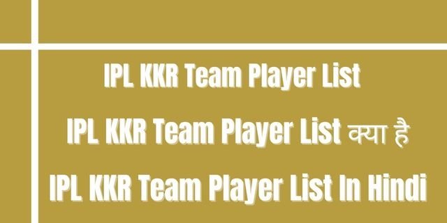 IPL KKR Team Player List